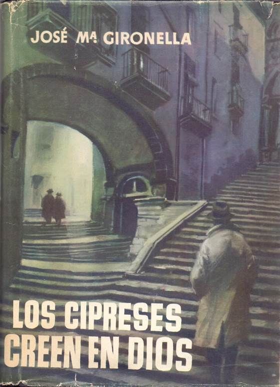 Cover of the first edition of "The cypresses believe in God" by José María Gironella